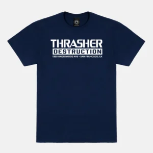 Navy T-shirt featuring a white Thrasher Destruction logo and address on the chest: 1303 Underwood Ave, San Francisco, CA.