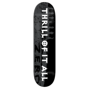 Zero Skateboards Thrill of it All